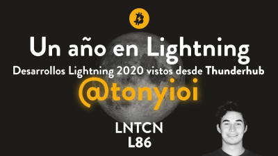 Qué ha pasado en Lightning Network en 2020 visto desde Thunderhub