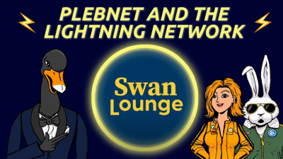 Swan Lounge: Plebnet and the Bitcoin Lightning Network