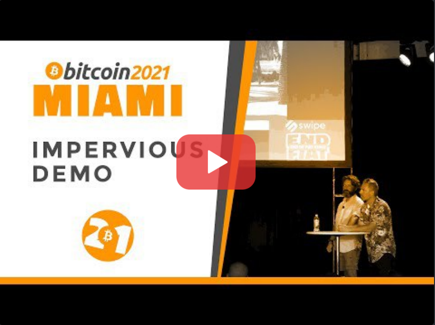 Bitcoin 2021: Impervious Demo