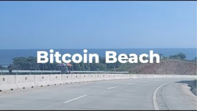 Bitcoin Beach | El Zonte, El Salvador: A Bitcoin Economy